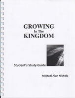 Growing In The Kingdom - Student Guide