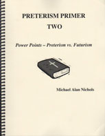 Preterism Primer Two