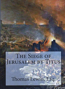 Siege of Jerusalem By Titus